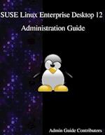Suse Linux Enterprise Desktop 12 - Administration Guide