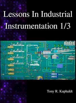 Lessons in Industrial Instrumentation 1/3