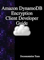 "amazon Dynamodb Encryption Client Developer Guide