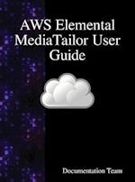 AWS Elemental MediaTailor User Guide