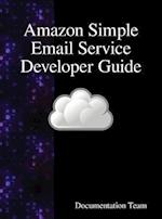 Amazon Simple Email Service Developer Guide