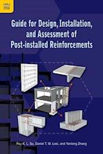 Guide for Design, Installation, and Assessment of Post-Installed Reinforcements