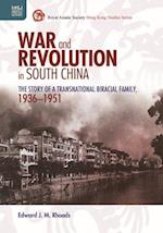 War and Revolution in South China