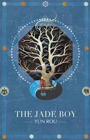 The Jade Boy: A Novel