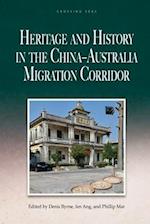 Heritage and History in the China-Australia Migration Corridor 