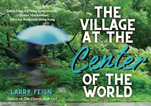Village At The Center of the World