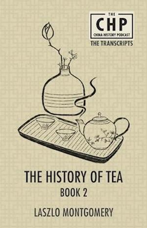 The History of Tea Book 2