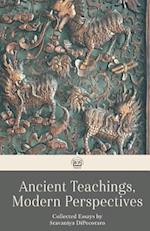 Ancient Teachings, Modern Perspectives