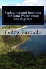 Scalability and Realtime for Data Warehouses and Bigdata