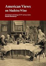American Views on Madeira Wine
