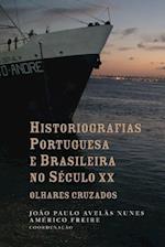 Historiografias Portuguesa E Brasileira No Século XX