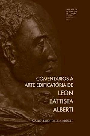 Comentários À Arte Edificatória de Leon Battista Alberti