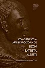 Comentários À Arte Edificatória de Leon Battista Alberti