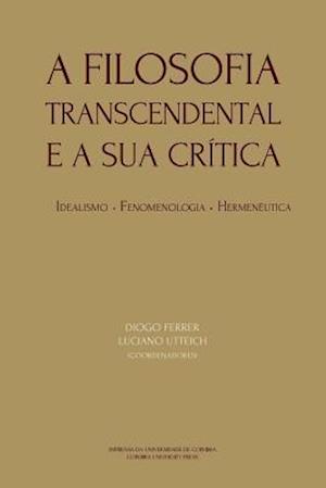 A Filosofia Transcendental E a Sua Crítica