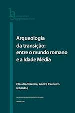 Arqueologia Da Transição