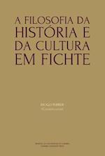 A Filosofia da História e da Cultura em Fichte