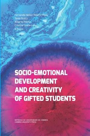 Socio-Emotional Development and Creativity of Gifted Students