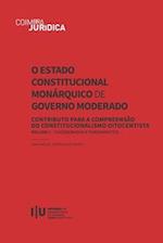 O Estado Constitucional Monárquico de Governo Moderado