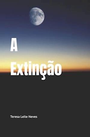 A Extinção