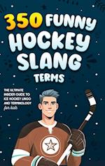 350 Funny Hockey Slang Terms