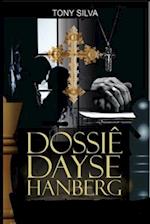 Dossiê Dayse Hanberg