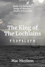 The King of The Lochlains 