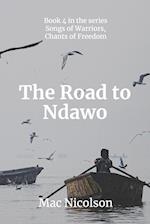 The Road to Ndawo 