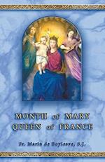 Month of Mary ~ Queen of France 