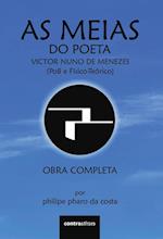 As Meias do Poeta Victor Nuno de Menezes (Po8 e Físico-Teórico)