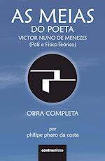 As Meias do Poeta Victor Nuno de Menezes (Po8 e Físico-Teórico)