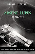 Adventures of Arsene Lupin - The Final Collection: 14 Books in 1: Arsene Lupin Gentleman-Burglar, Arsene Lupin vs Herlock Sholmes, The Mysterious Mansion, The Golden Triangle, The Eight Strokes of The Clock...