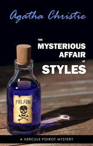 Mysterious Affair at Styles (Poirot) (Hercule Poirot Series Book 1)