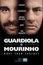 Guardiola Vs Mourinho: More Than Coaches