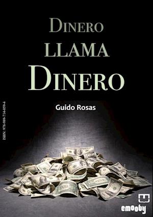 Dinero llama Dinero