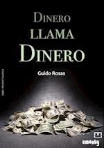 Dinero llama Dinero