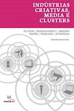 Indústrias Criativas, Media e Clusters