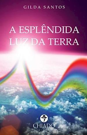 A Esplêndida Luz Da Terra