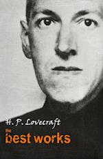 H. P. Lovecraft: The Best Works