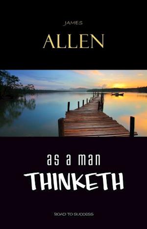 As a Man Thinketh