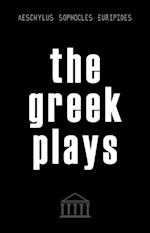 Greek Plays: 33 Plays by Aeschylus, Sophocles, and Euripides (Modern Library Classics)