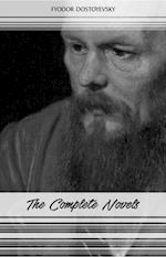 Fyodor Dostoyevsky: The Complete Novels