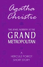 Jewel Robbery at the Grand Metropolitan