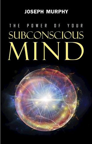 Power of Your Subconscious Mind