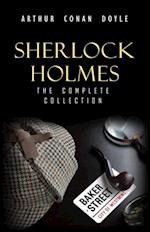 Sherlock Holmes: The Truly Complete Collection (the 60 official stories + the 6 unofficial stories)