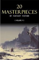 20 Masterpieces of Fantasy Fiction Vol. 1: Peter Pan, Alice in Wonderland, The Wonderful Wizard of Oz, Tarzan of the Apes......