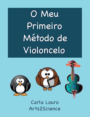 O Meu Primeiro Método de Violoncelo