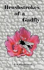 Brushstrokes of a Gadfly