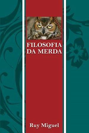 Filosofia Da Merda