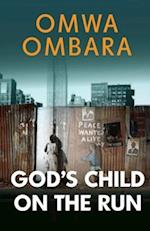 Revisited: God's Child On The Run 