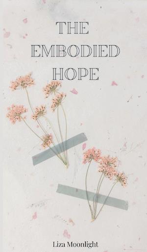 The Embodied Hope